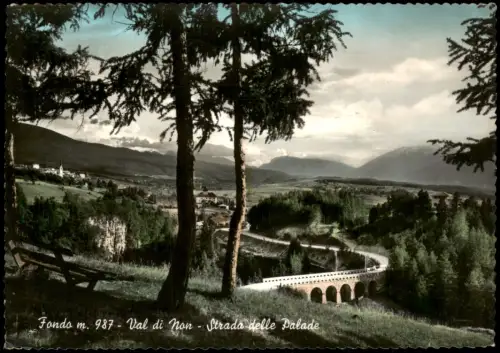 Fondo Blick auf Fondo und die Strada delle Palade im Nonstal 1962