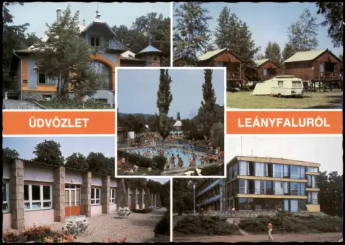 Leányfalu Mehrbildkarte mit Freibad, Hotel und Ferienhäusern 1987