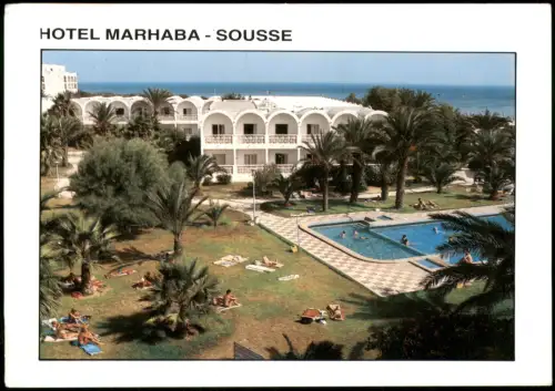Postcard Sousse سوسة Hotel Marhaba mit Poolanlage und Garten 1984
