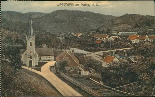 Ansichtskarte Wegscheid am Kamp-Pölla Straßenpartie mit Kirche 1913