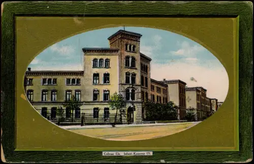 Kolmar Colmar Elsaß Infant.-Kaserne 171. - Gold Rücklage 1912 Passepartout