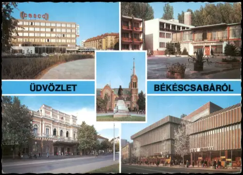 Tschabe Békéscsaba  Mehrbildansicht mit Jókai-Theater Evangelischer Kirche 1985