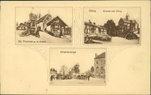 Olizy-sur-Chiers 3 Bild St. Thomas Challerange 1916  Feldpoststempel