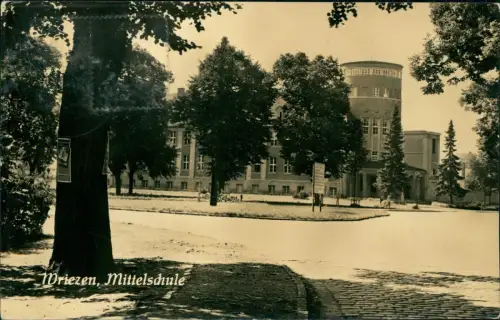 Ansichtskarte Wriezen (Oder) Mittelschule 1959