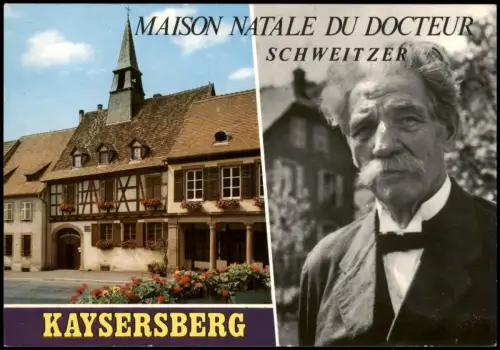 CPA Kaysersberg Geburtshaus und Porträt von Albert Schweitzer 1991