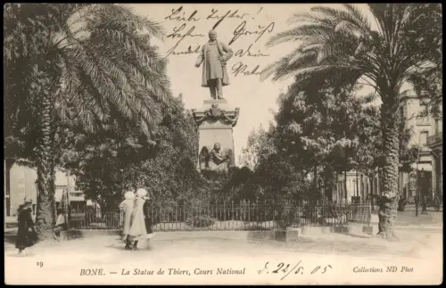 Postcard Bône (Annaba) Statue von Thiers am Cours National, Bône 1905