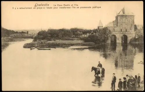 Charleville-Mézières   Le Vieux Moulin und die Insel, Charleville 1910