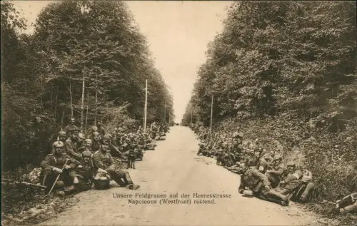 Unsere Feldgrauen auf der Heeresstraße Militaria Frankreich Wk1 1916