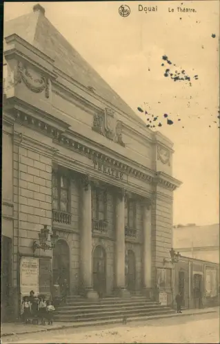 CPA Douai Dowaai Straßenpartie am Theater 1916  gel. Feldpoststempel WK1