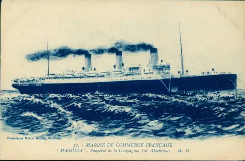 MARINE FRANÇAISE MASSILIA Paquebot de la Compagnie Sud Atlantique 1917