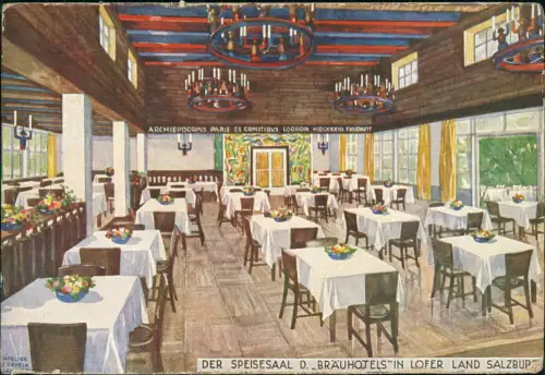 Ansichtskarte Lofer Speisesaal Bräuhotel - Künstlerkarte 1928