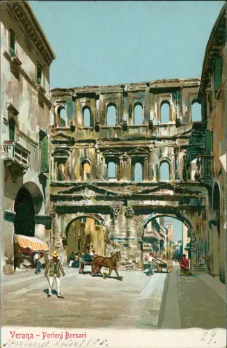 Verona Verona Portoni Borsari - Straßenszene Künstlerkarte 1912