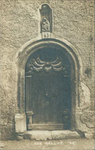 Hall Tirol Solbad Portal Hauseingang verzierte Tür Maria Jesus Fotokarte 1911