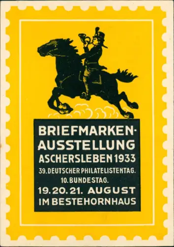 Ansichtskarte Aschersleben 39. Philatelisten Tag Postreiter 1933