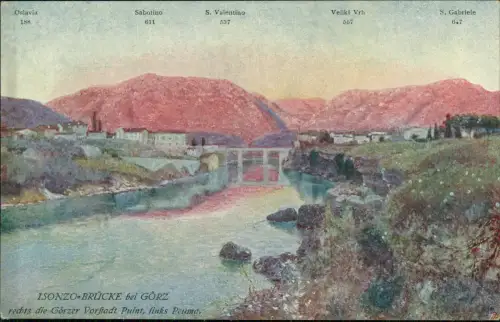 Görz Gorizia (Gorica / Gurize) ISONZO-BRÜCKE Vorstadt Puint, links Peuma, 1913