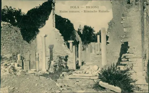 Postcard Pula Pola Ruine romane. Römische Ruinen. BRIONI 1909