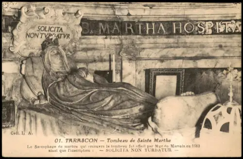 CPA Tarascon (Bouches-du-Rhône) Grabmal der Heiligen Martha 1910