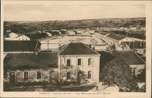 CPA Verdun Quartier Miribel Les Bâtiments du Petit Miribel 1917