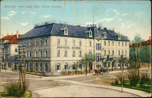 Ansichtskarte Bautzen Budyšin Hotel Gude. Inh. Gustav Scholz. 1911