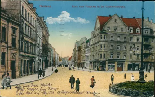 Bautzen Budyšin Blick vom Postplatz in die Gaschwitzstraße. 1915  Feldpost
