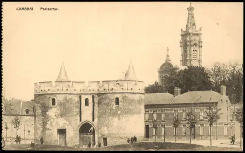 CPA Kamerich Cambrai (Kamerijk) Parisertor (Porte de Paris) 1915