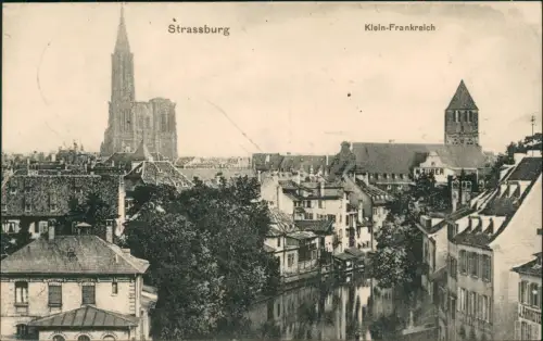 CPA Straßburg Strasbourg Klein-Frankreich 1915  gel. div. Feldpoststempel
