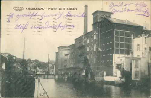 Postkaart Charleroi Charleroi Moulin de la Sambre 1914  Feldpost
