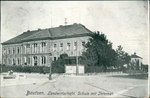Ansichtskarte Bautzen Budyšin Landwirtschaftl. Schule mit Internat. 1912