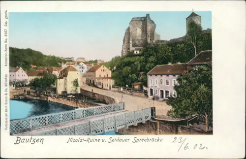 Ansichtskarte Bautzen Budyšin Nicolai-Ruine u. Seidauer Spreebrücke 1906