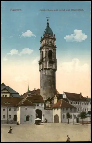 Ansichtskarte Bautzen Budyšin Reichenturm mit Relief und Durchgang. 1915
