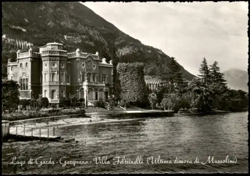 Cartolina Gargnano Villa Feltrinelli Ultima dimora di Mussolini 1965