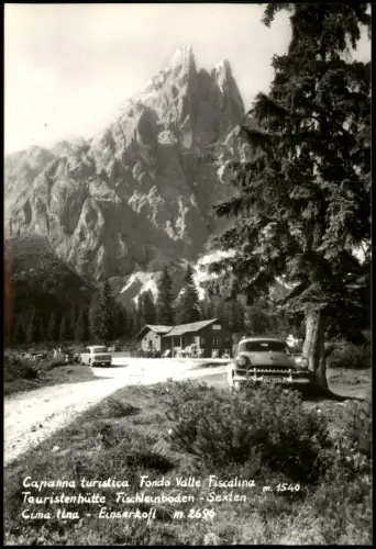 Cartolina Sexten Sesto Touristenhütte Fischleinboden mit Einserkofl 1960