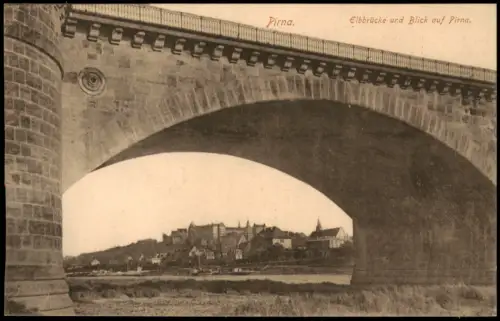 Ansichtskarte Pirna Elbbrücke und Blick auf die Stadt 1915
