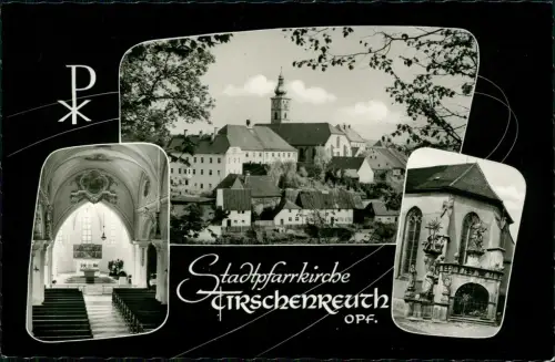 Ansichtskarte Tirschenreuth 3 Bild Stadtpfarrkirche 1961