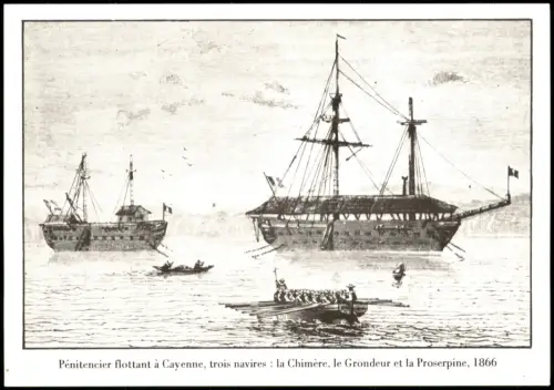 Ville de Cayenne Schwimmendes Gefängnis (Pénitencier flottant) mit den Schiffen la Chimère, le Grondeur und la Proserpine 1980