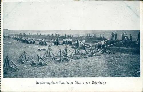 Ansichtskarte  Armierungsbataillon beim Bau einer Eisenbahn WK1 Militaria 1916