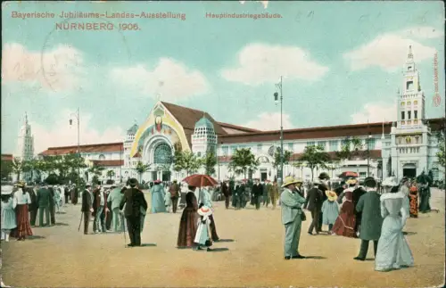 Nürnberg Bayerische Jubiläums-Landes-Ausstellung Hauptindustriegebäude 1906