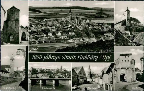 Ansichtskarte Nabburg Mehrbildkarte Markt Brückenpartie Obertor uvm 1962