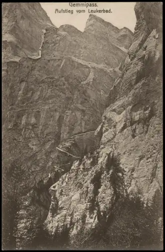 Leukerbad Leiggerbad Loèche-les-Bains Schweizer Alpen Gemmipass Aufstieg   1910