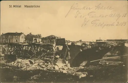 CPA Saint-Mihiel Zerstörung Maasbrücke 1917   1. Weltkrieg 
Feldpoststempel