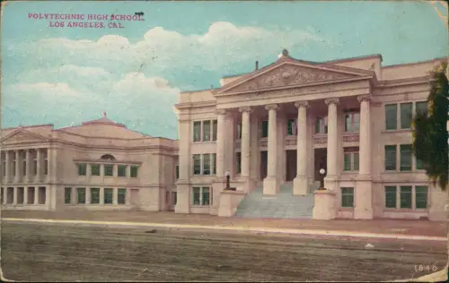 Postcard Los Angeles Los Angeles POLYTECHNIC HIGH SCHOOL 1910