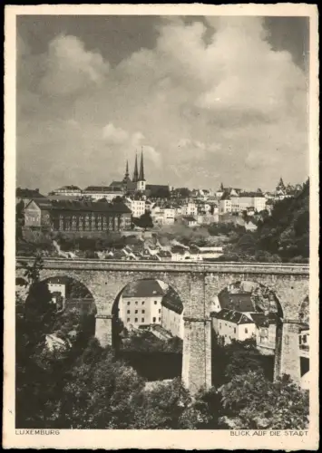 Postcard Luxemburg Panorama-Ansicht BLICK AUF DIE STADT 1941