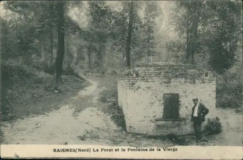 CPA Raismes Nord La Foret et la Fontaine de la Vierge 1916