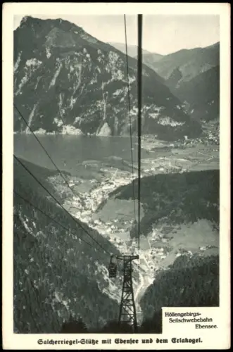 Ansichtskarte Ebensee Panorama Höllengebirgs-Seilschwebebahn 1930