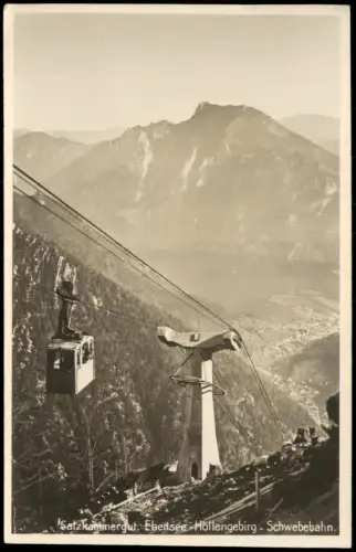 Ansichtskarte Ebensee Panorama mit der Höllengebirge Schwebebahn 1930