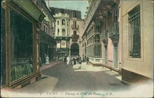 CPA Vichy Passage et Hotel des Postes 1912