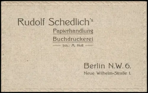 BERLIN Reklame Rudolf Schedlich's Papierhandlung BuchdruckereiInh. M. Hoff 1910