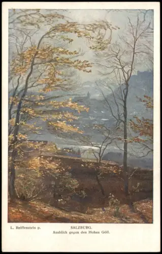 Künstlerkarte L. Reiffenstein SALZBURG Ausblick Hohen Göll 1910