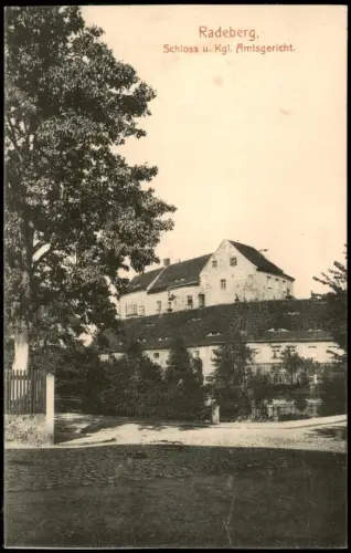 Ansichtskarte Radeberg Schloss u. Kgl. Amtsgericht. 1908