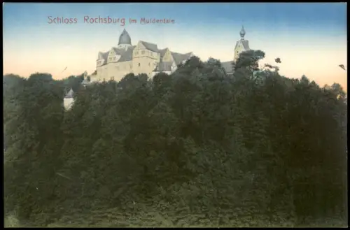 Ansichtskarte Rochsburg-Lunzenau Schloss Rochsburg 1909